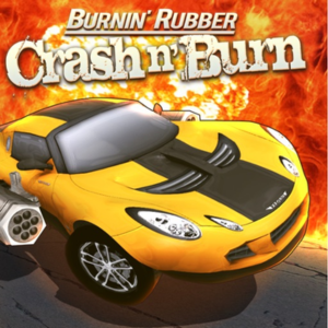 Burnin' Rubber Crash n' Burn